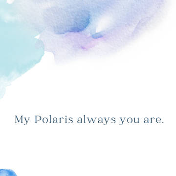 【サンプル】My Polaris always you are.