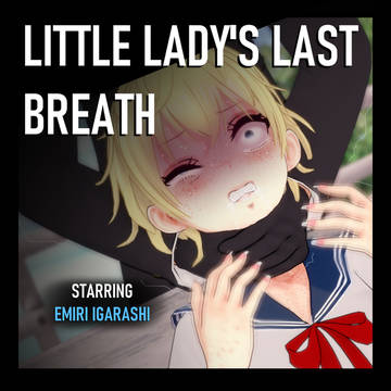 Little Lady's Last Breath