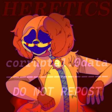 HERETICS