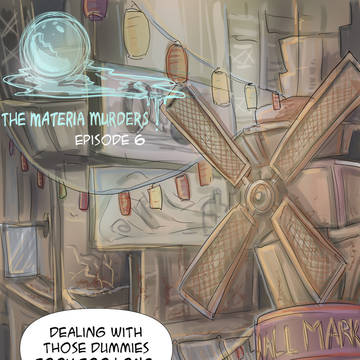 Materia Murders: Episode 6 Part1