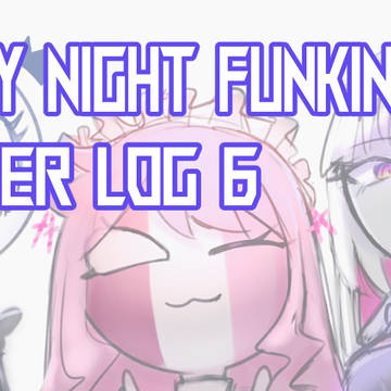 【Friday Night Funkin'】ツイログ