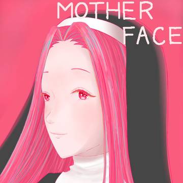 マザーフェイス