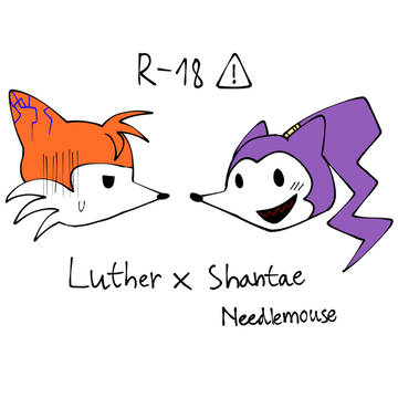 Luther x Shantae Needlemouse 🔞⚠