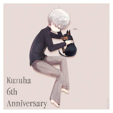 Kuzuha 6th Anniversary!!