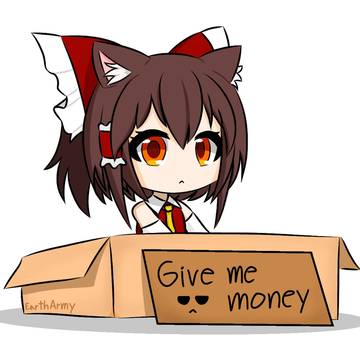 Give me money