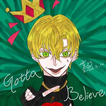 Gotta Believe