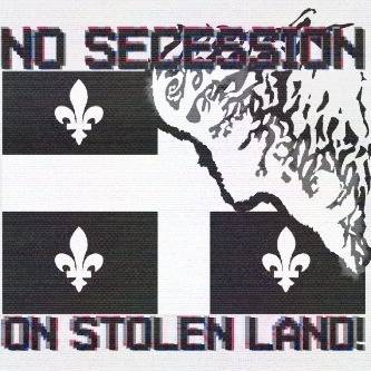 No Secession On Stolen Land!