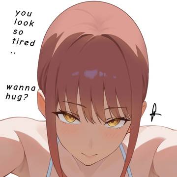 Makima is an encourager~
