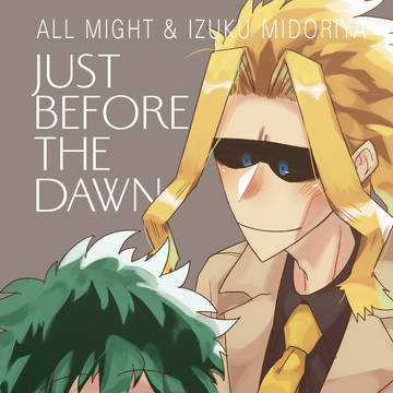 【Web再録/師弟本】JUST BEFORE THE DAWN