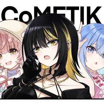 CoMETIK💫