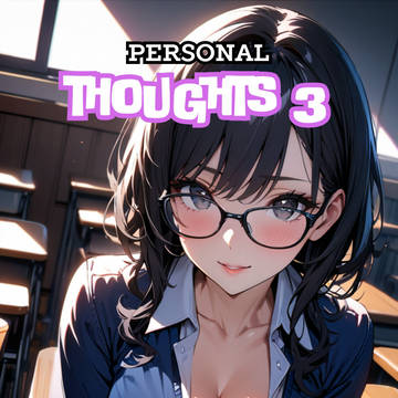 Personal Thoughts 3