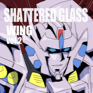 SHATTERED GLASS WING 02