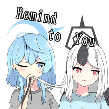 Remind to You
