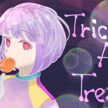 Trick And Treat ハロウィン(仮)