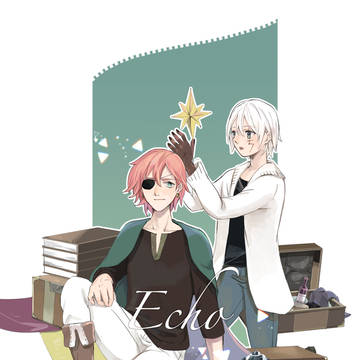 【腐】Echo【DRFサンプル】