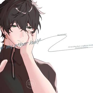 『Dear my other half──後編』