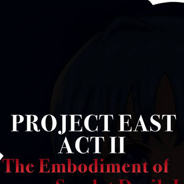 Project east - ACT2
予告