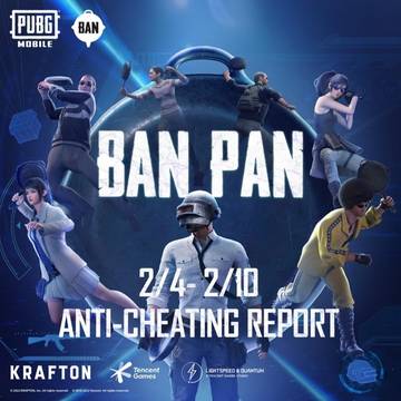 PUBGMOBILE 2022年 BAN PAN反对作弊报告