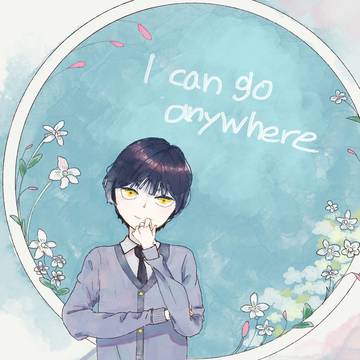 I can go anywhere