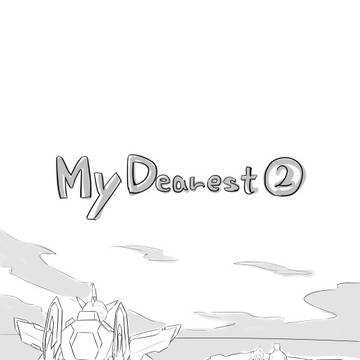 My Dearest②