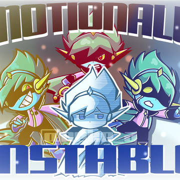 EMOTIONALLY UNSTABLE!