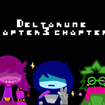 Deltarune chapter3 chapter4記念