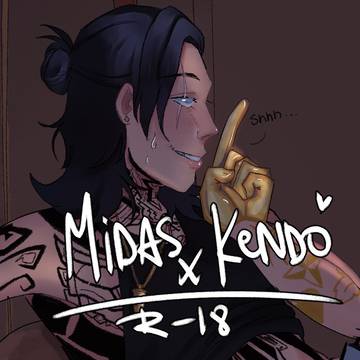 Midas x Kendo :)