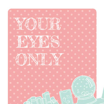 【サンプル】YOUR EYES ONLY