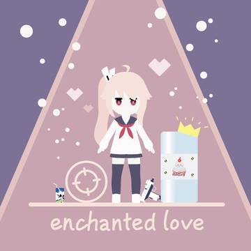 柚鳥ナツ x Enchanted Love