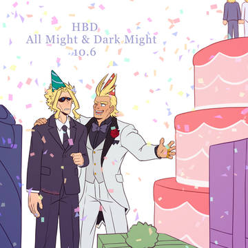 HBD All Might & Dark Might!