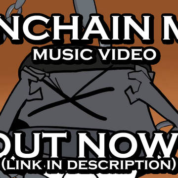 UNCHAIN ME MUSIC VIDEO