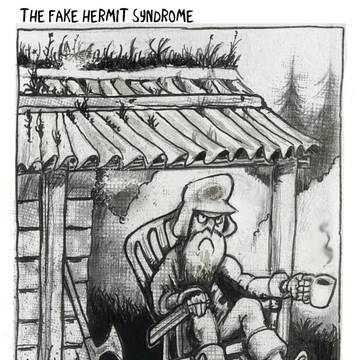 fake hermit syndrome