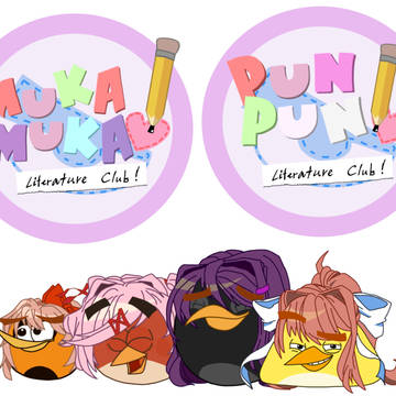 Angry Birds x DDLC crossover