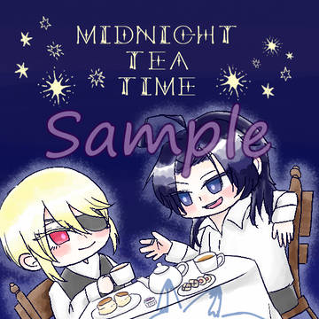【8/17茶会新刊】MIDNIGHT TEA TIME