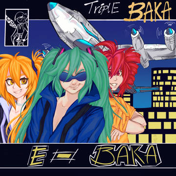 TRIPLE BAKA‼️‼️
