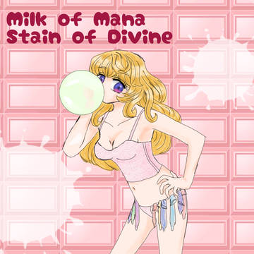 Milk of Mana Stain of Divine