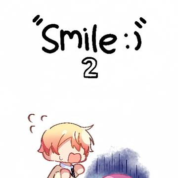 "Smile :)" Chp. 2