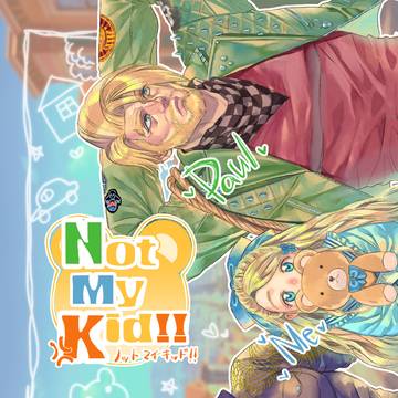 CLIMAX DIVUS 10　新刊「Not My Kid!!」