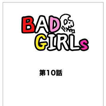 BADGIRLS #10