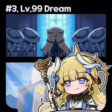 #3 Lv99 Dream