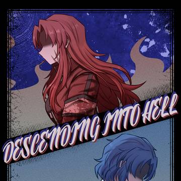 月计红蓝《DESCENDING INTO HELL》(上)