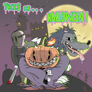 Everyday is Halloween