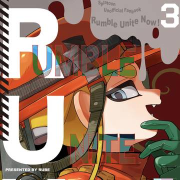 【スプケ27新刊サンプル】Rumble Unite Now! 3