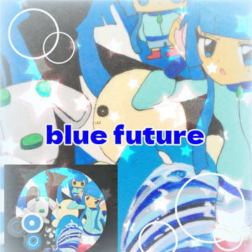 blue future .｡.:*☆