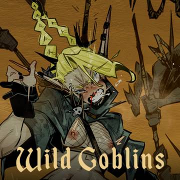 Wild Goblins 1 & 2