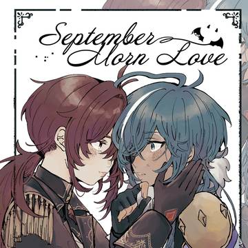 【新刊サンプル&お品書き】September Moon Love