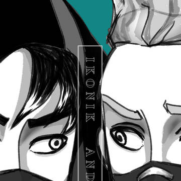 IKONIK AND DRIFT