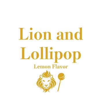 【新刊サンプル】 ライオンとロリポップ Lemon Flavor