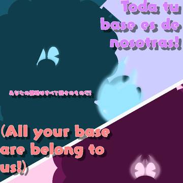 ¡Toda tu base es de nosotras! V2