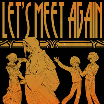 ヒュエメ合同誌【LET'S MEET AGAIN】サンプル